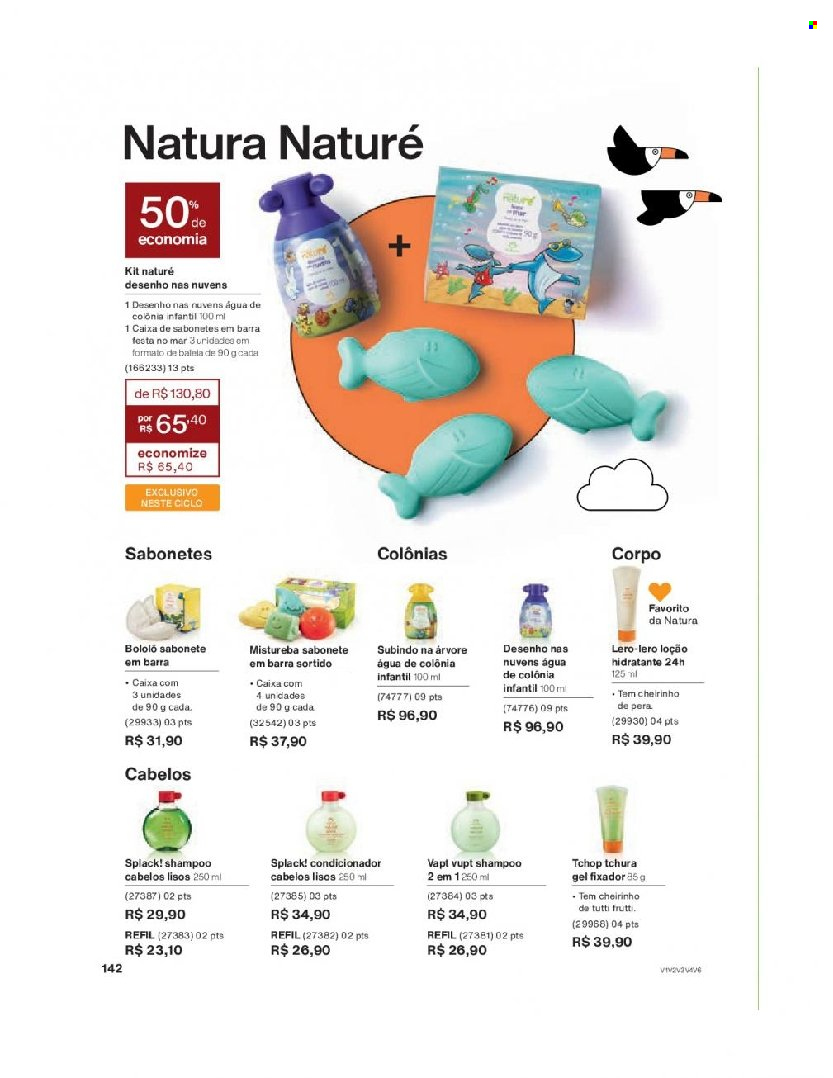 thumbnail - Folheto Natura - Produtos em promoção - shampoo, sabonete em barra, loção, condicionador, loção hidratante, água de colonia. Página 142.