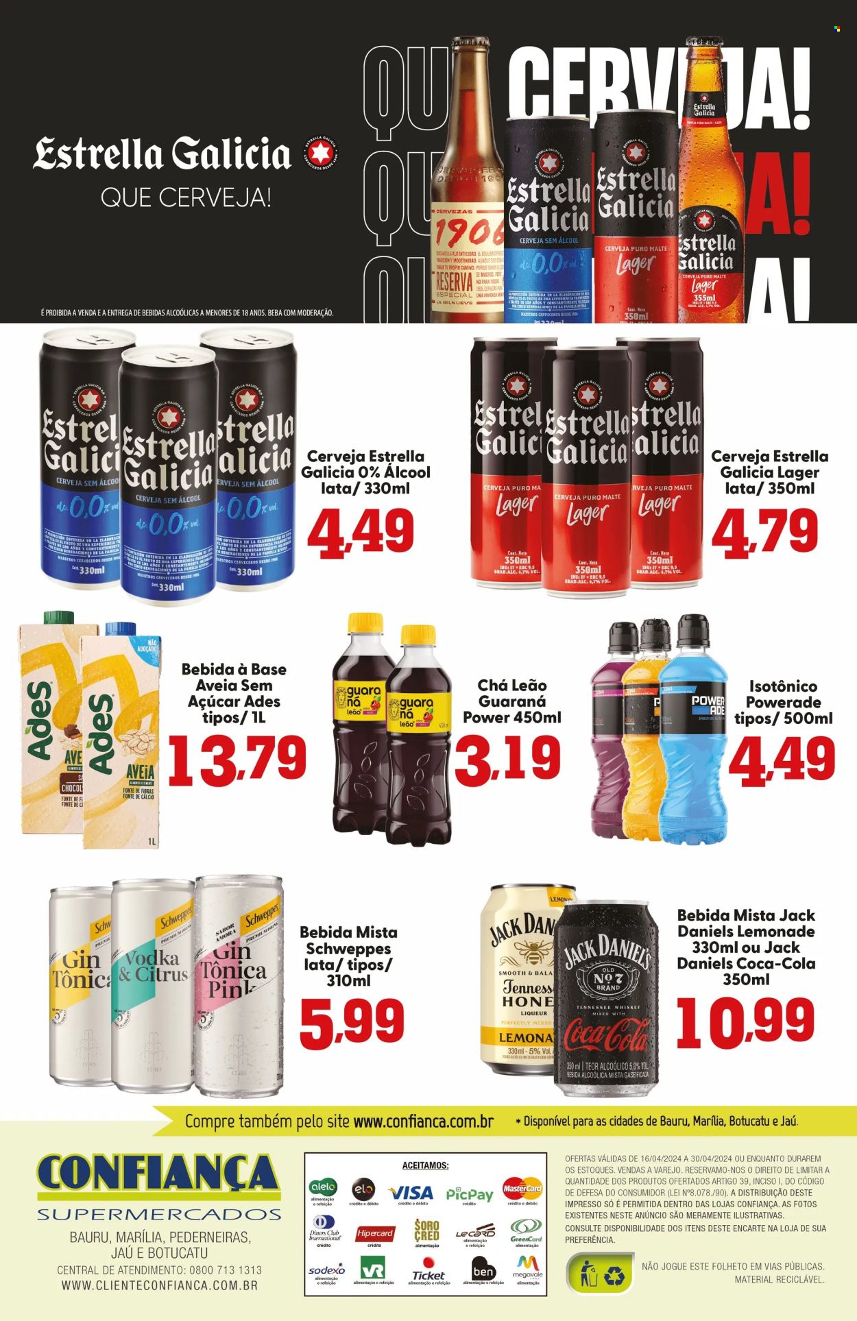 thumbnail - Folheto Confiança Supermercados - 16/04/2024 - 30/04/2024 - Produtos em promoção - cerveja sem álcool, cerveja, Puro Malte, Coca Cola, Schweppes, bebida, chá, gin, Jack Daniel's, vodka, whiskey, liqueur, Guaraná. Página 2.