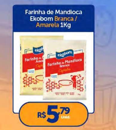 Farinha de Mandioca Ekobom Branca / Amarela 1Kg