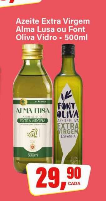 Azeite Extra Virgem Alma Lusa ou Font Oliva Vidro - 500ml