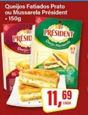 Queijos Fatiados Prato ou Mussarela Président