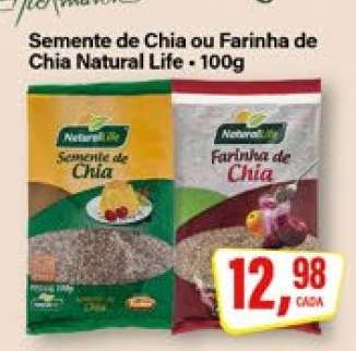 Semente de Chia ou Farinha de Chia Natural Life - 100g