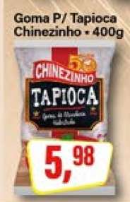 Goma P/ Tapioca Chinezinho