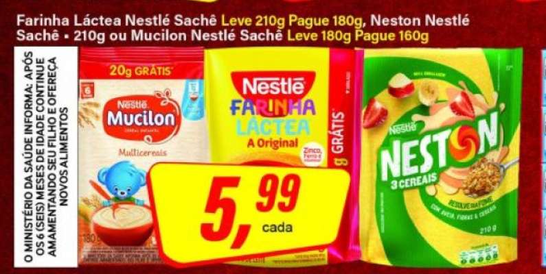 Farinha Láctea Nestlé Sachê Leve 210g Pague 180g, Neston Nestlé Sachê - 210g ou Mucilon Nestlé Sachê Leve 180g Pague 160g