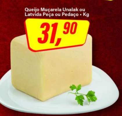 Queijo Muçarela Unalak ou Latvida Peça ou Pedaço