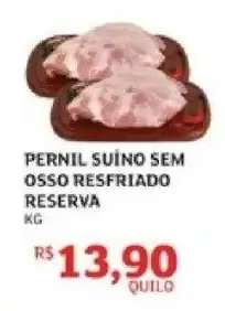 PERNIL SUÍNO SEM OSSO RESFRIADO RESERVA